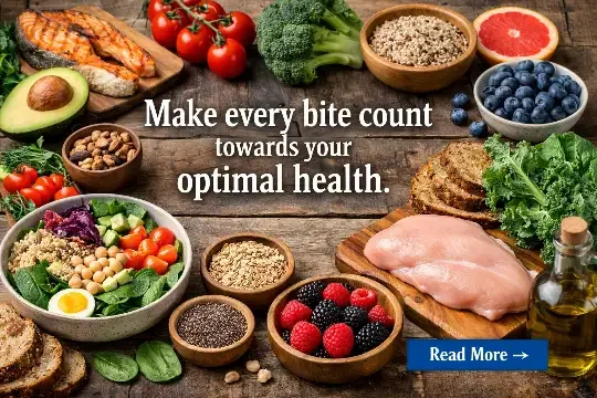 Make every bite count towards your optimal health